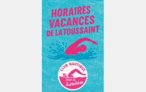 Horaires vacances Toussaint