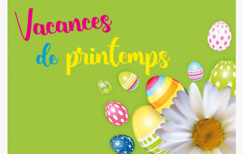 Horaires vacances Printemps